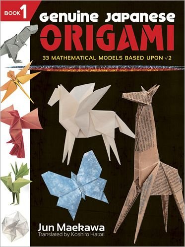 Cover for Jun Maekawa · Genuine Japanese Origami: 33 Mathematical Models Based Upon Square Root of 2 - Dover Origami Papercraft (Taschenbuch) (2012)