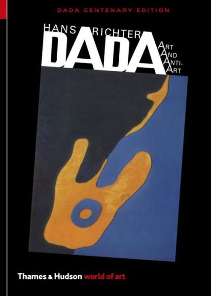 Hans Richter · Dada: Art and Anti-Art - World of Art (Paperback Book) [2 Revised edition] (2016)