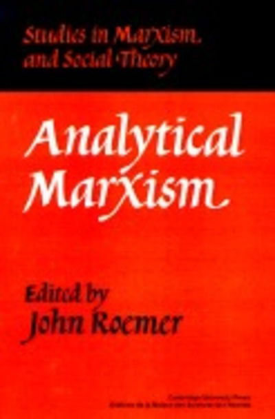 Cover for John E Roemer · Analytical Marxism - Studies in Marxism and Social Theory (Paperback Book) (1986)