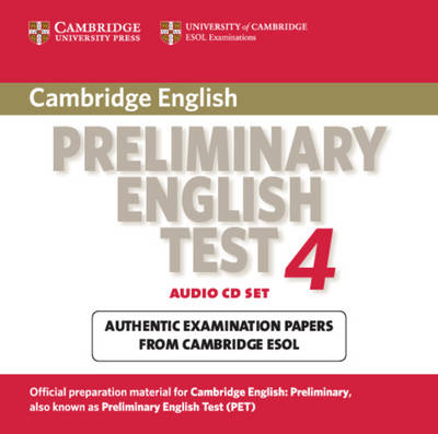 Cover for Cambridge ESOL · Cambridge Preliminary English Test 4 Audio CD Set (2 CDs): Examination Papers from the University of Cambridge ESOL Examinations - PET Practice Tests (Audiobook (CD)) (2003)