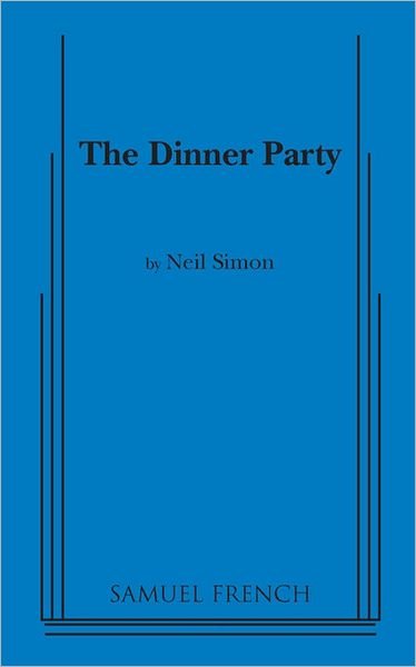 Cover for Neil Simon · Dinner Party (Paperback Book) (2010)