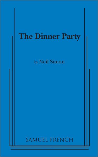 Cover for Neil Simon · Dinner Party (Pocketbok) (2010)