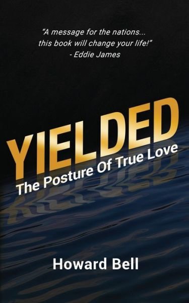 Cover for Bell Howard Bell · Yielded (Paperback Book) (2021)