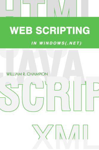 Cover for William Champion · Web Scripting in Windows (.net) (Paperback Book) (2003)