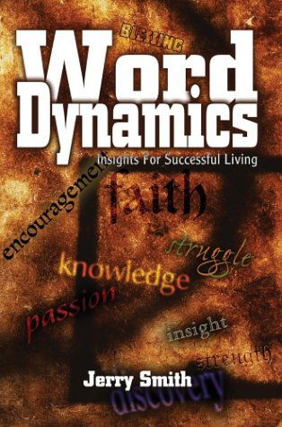 Cover for Jerry Smith · Word Dynamics: Insights for Successful Living (Pocketbok) (2004)