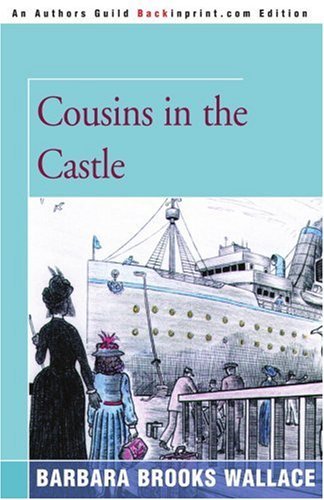 Cover for Barbara Brooks Wallace · Cousins in the Castle (Paperback Bog) (2006)