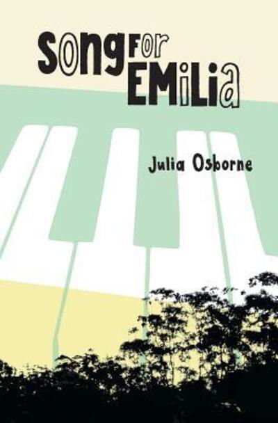 Cover for Julia Osborne · Song for Emilia (Paperback Book) (2017)