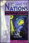 Cover for Eric J. Sundquist · To Wake the Nations: Race in the Making of American Literature (Paperback Book) [New edition] (1998)