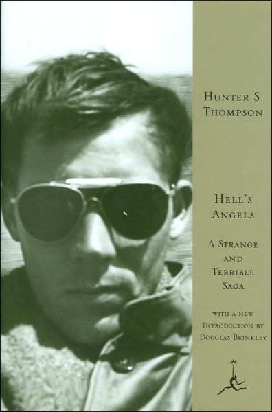 Cover for Hunter S. Thompson · Hell's Angels: A Strange and Terrible Saga (Inbunden Bok) [New edition] (1999)