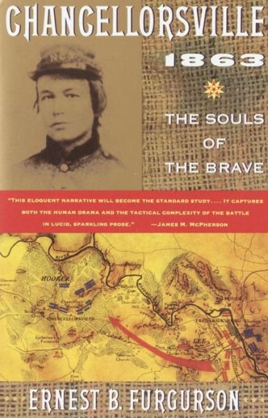 Cover for Ernest B. Furgurson · Chancellorsville 1863: the Souls of the Brave (Paperback Book) [Reprint edition] (1993)