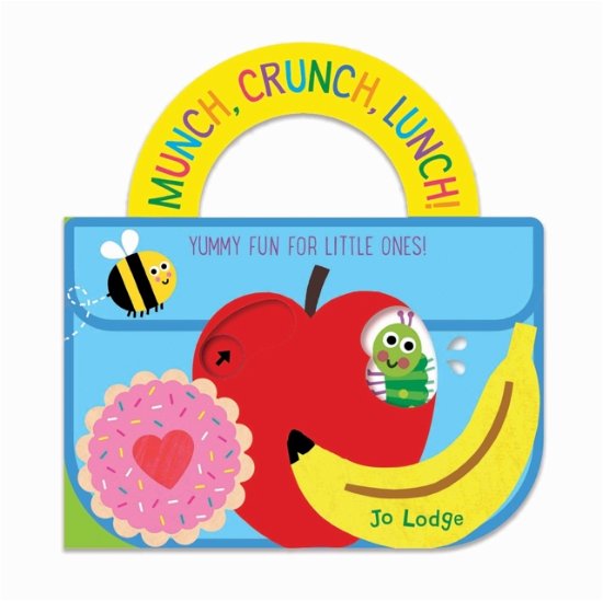 Cover for Jo Lodge · Munch, Crunch, Lunch! (BB) - Carry Me (Board book) (2025)