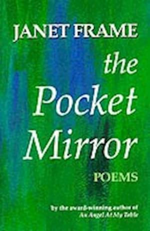 The Pocket Mirror - Janet Frame - Książki - The Women's Press Ltd - 9780704343313 - 11 marca 1993