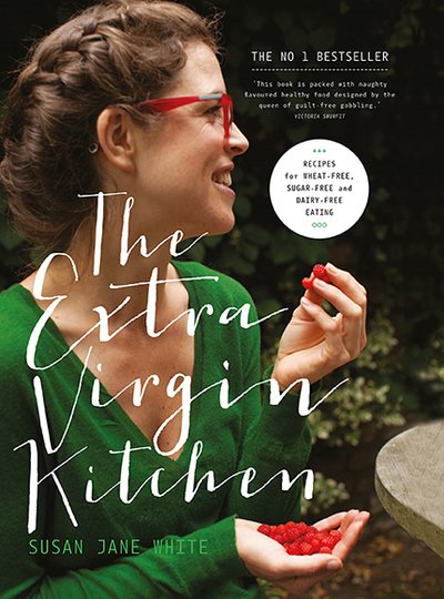 Cover for Susan Jane White · The Extra Virgin Kitchen: Recipes for Wheat-Free, Sugar-Free and Dairy-Free Eating (Paperback Book) (2015)