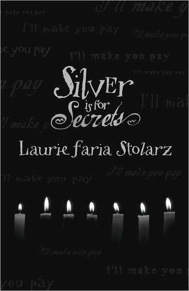 Silver is for Secrets - Laurie Faria Stolarz - Livres - Llewellyn Publications,U.S. - 9780738706313 - 8 février 2005