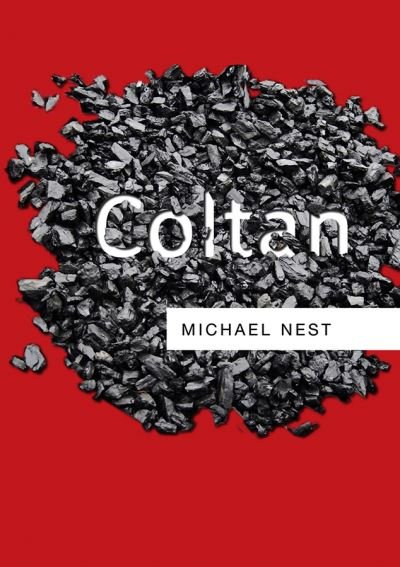 Cover for Michael Nest · Coltan - Resources (Hardcover Book) (2011)