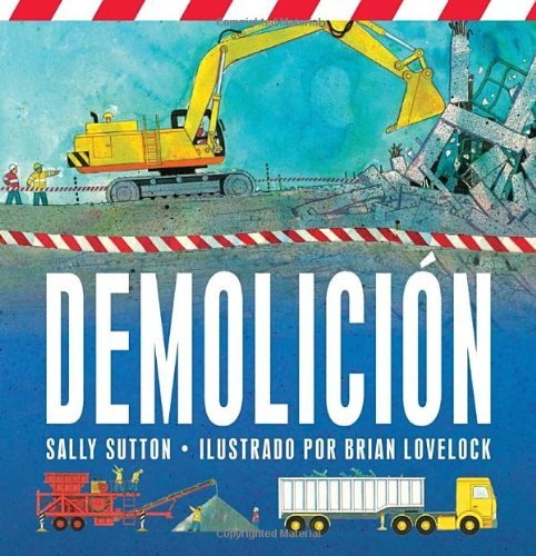 Cover for Sally Sutton · Demolicion (Kartonbuch) [Spanish, Brdbk edition] (2014)