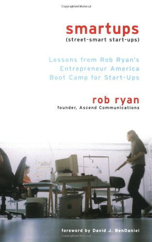 Cover for Rob Ryan · Smartups: Lessons from Rob Ryan's Entrepreneur America Boot Camp for Start-Ups (Pocketbok) (2002)