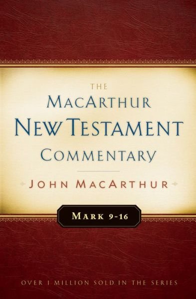 Cover for John Macarthur · Mark 916 Macarthur New Testament Comment (Hardcover Book) (2015)