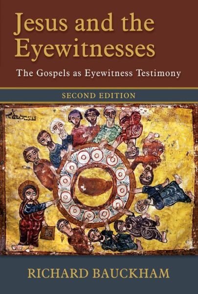 Cover for Richard Bauckham · Jesus and the Eyewitnesses: The Gospels as Eyewitness Testimony (Paperback Bog) (2017)