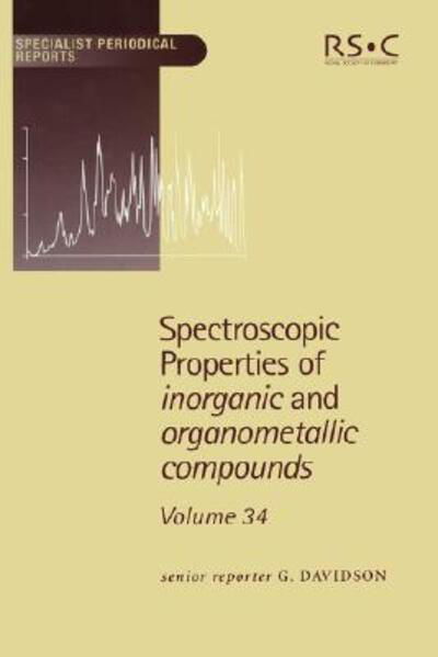 Spectroscopic Properties of Inorganic and Organometallic Compounds: Volume 34 - Specialist Periodical Reports - Royal Society of Chemistry - Libros - Royal Society of Chemistry - 9780854044313 - 29 de noviembre de 2001