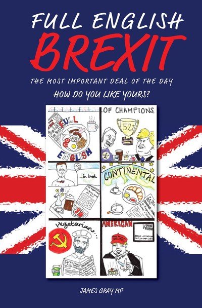 Cover for James Gray · Full English Brexit (Gebundenes Buch) (2018)