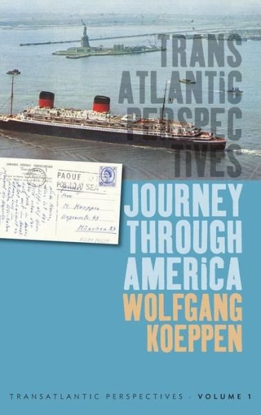 Cover for Wolfgang Koeppen · Journey Through America - Transatlantic Perspectives (Gebundenes Buch) (2012)