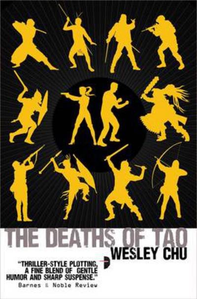 Cover for Wesley Chu · The Deaths of Tao - Tao Series (Paperback Book) [New edition] (2013)