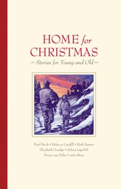 Cover for Henry Van Dyke · Home for Christmas: Stories for Young and Old (Gebundenes Buch) (2021)