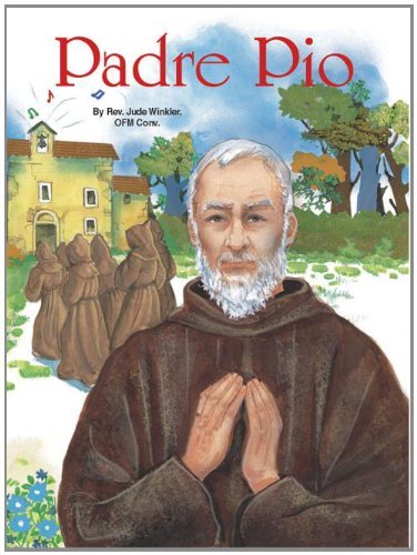 Padre Pio (St. Joseph Kids' Books) - Jude Winkler - Böcker - Catholic Book Pub Co - 9780899425313 - 2004