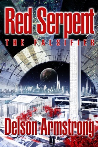 Cover for Delson Armstrong · Red Serpent: the Falsifier (Paperback Book) (2010)