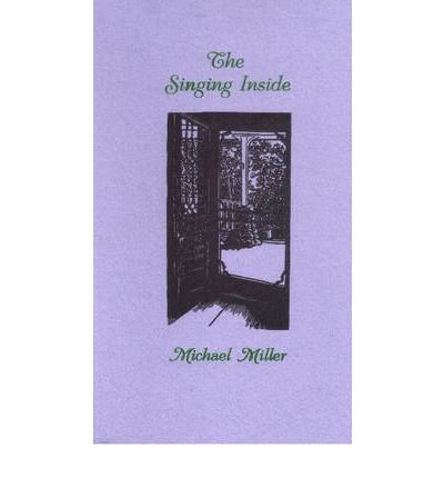 Cover for Michael Miller · Singing Inside (Paperback Book) (2012)