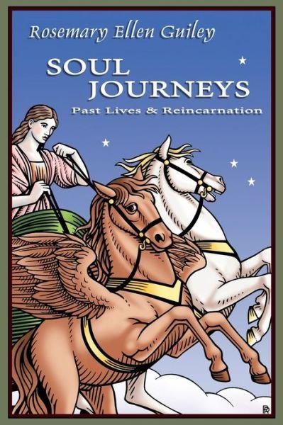 Cover for Rosemary Ellen Guiley · Soul Journeys: Past Lives &amp; Reincarnation (Paperback Book) (2016)