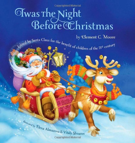 Twas the Night Before Christmas: Edited by Santa Claus for the Benefit of Children of the 21st Century - Clement C. Moore - Books - Grafton and Scratch Publishers - 9780987902313 - September 10, 2013