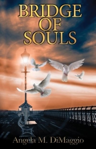 Cover for Angela M Dimaggio · Bridge of Souls (Paperback Book) (2020)