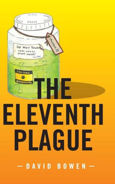Cover for David Bowen · The Eleventh Plague (Paperback Bog) [1st edition] (2015)