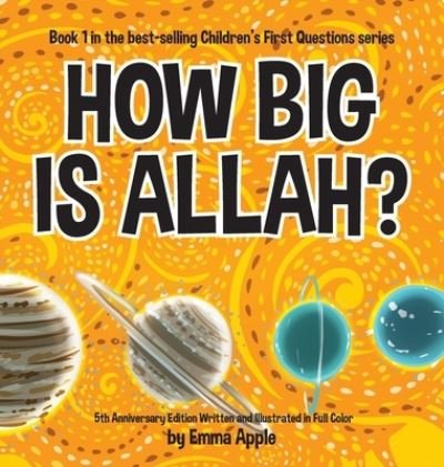 Cover for Emma Apple · How Big Is Allah? (Hardcover bog) (2020)