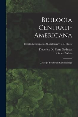 Cover for Osbert 1835-1898 Salvin · Biologia Centrali-americana (Taschenbuch) (2021)