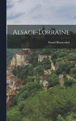 Cover for Daniel Blumenthal · Alsace-Lorraine (Book) (2022)