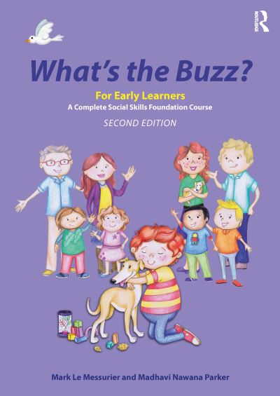 Cover for Le Messurier, Mark (Education consultant, Australia) · What's the Buzz? For Early Learners: A Complete Social Skills Foundation Course (Paperback Book) (2022)