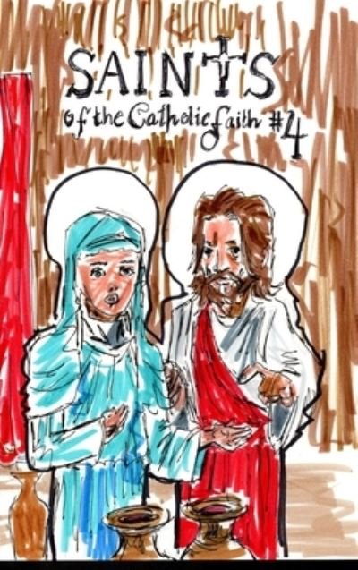 Cover for José L F Rodrigues · Saints of the Catholic Faith #4 (Gebundenes Buch) (2021)