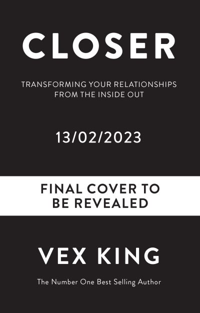 Cover for Vex King · Closer to Love: How to Attract the Right Relationships and Deepen Your Connections (Paperback Book) (2023)