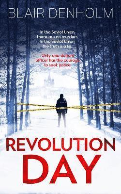Cover for Blair Denholm · Revolution Day - The Russian Detective (Pocketbok) (2025)