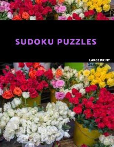 Cover for Akebia Puzzles · Sudoku Puzzles Large Print : Easy, Medium and Hard Sudoku Puzzle Book. One puzzle per page with room to work. (Taschenbuch) (2019)