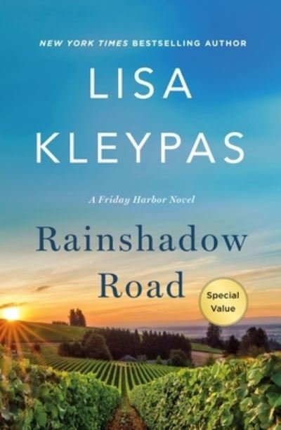 Rainshadow Road: A Friday Harbor Novel - Friday Harbor - Lisa Kleypas - Books - St. Martin's Publishing Group - 9781250858313 - May 3, 2022