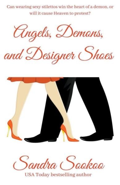 Cover for Sandra Sookoo · Angels, Demons, and Designer Shoes (Paperback Bog) (2020)