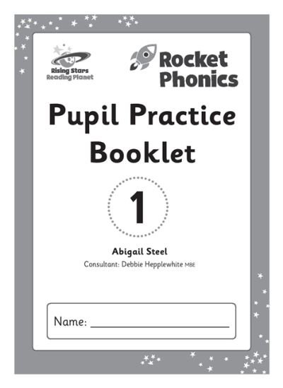Cover for Abigail Steel · Reading Planet: Rocket Phonics – Pupil Practice Booklet 1 (Paperback Book) (2021)