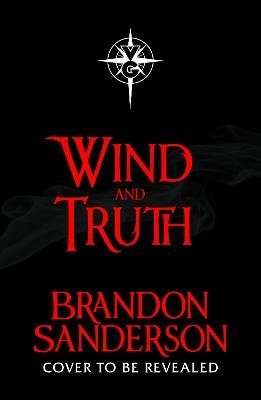 Cover for Brandon Sanderson · Wind and Truth (Bound Book) (2024)