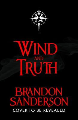 Cover for Brandon Sanderson · Wind and Truth (Indbundet Bog) (2024)