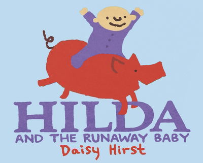 Cover for Daisy Hirst · Hilda and the Runaway Baby (Paperback Book) (2018)