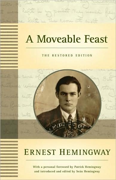 Cover for Ernest Hemingway · A Moveable Feast: The Restored Edition (Gebundenes Buch) (2009)
